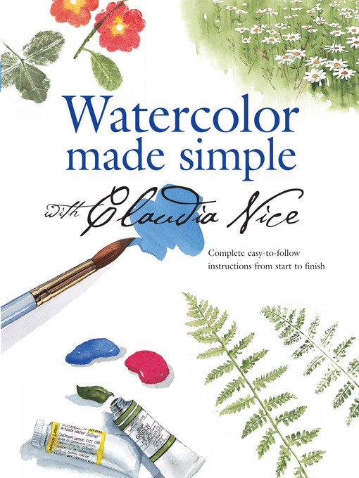 Title details for Watercolor Made Simple with Claudia Nice by Claudia Nice - Wait list
